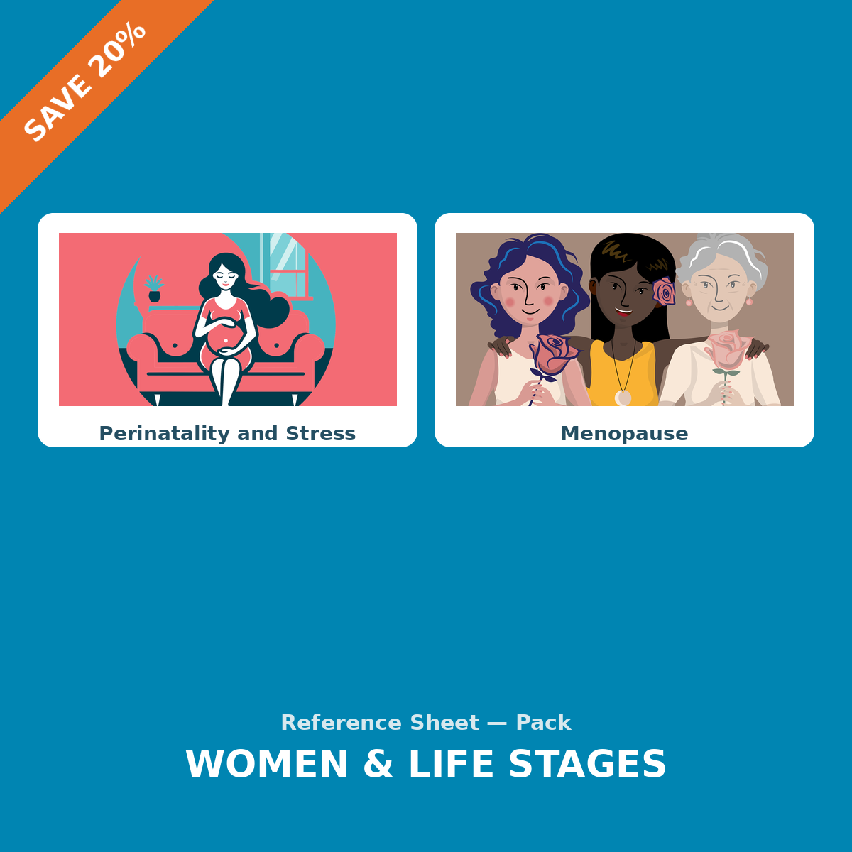 Women & Life Stages Pack – 2 Professional Reference Sheets